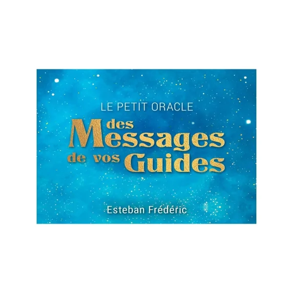 Le Petit Oracle des Messages de vos Guides - guides - | Dans les Yeux de Gaïa