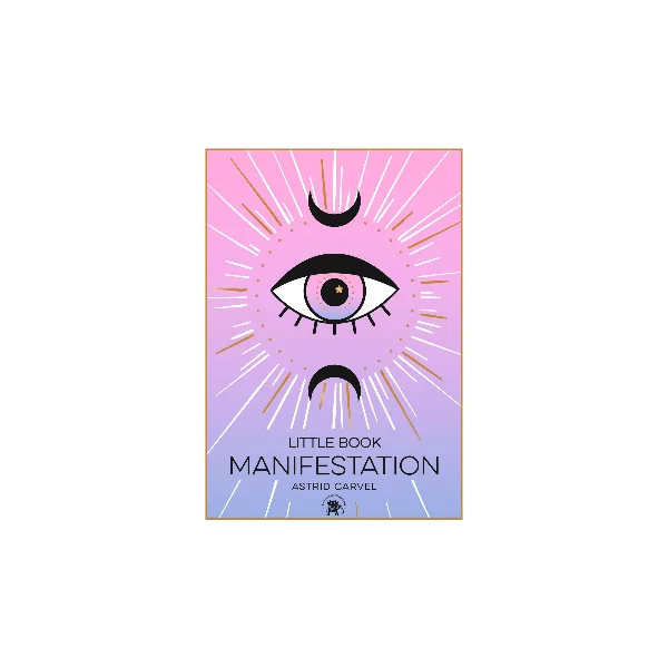 Little Book Manifestation - Guide | Dans les yeux de Gaïa