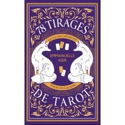 78 Tirages de Tarot - Guidance | Dans les Yeux de Gaïa