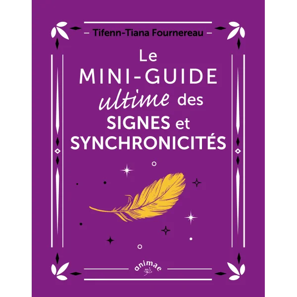 Le mini-guide ultime des signes et synchronicités - Guides Spirituel | Dans les Yeux de Gaïa