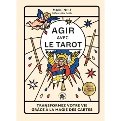 Agir avec le Tarot - Marc Neu - Livre sur le développement personnel |Dans les Yeux de Gaïa