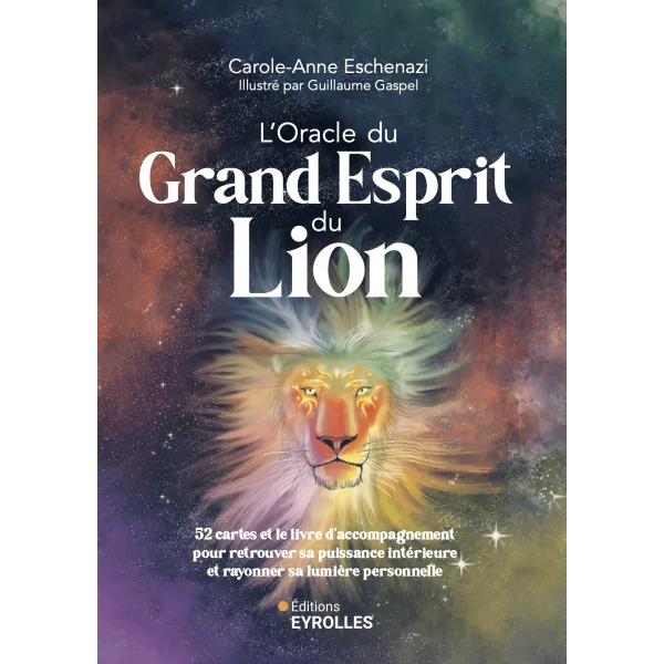 L'Oracle du Grand Esprit du Lion - Carole-Anne Eschenazi | Dans les Yeux de Gaïa