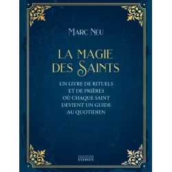 La magie des saints - livre | Dans les yeux de Gaïa