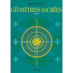 Géométries sacrées Tome 2