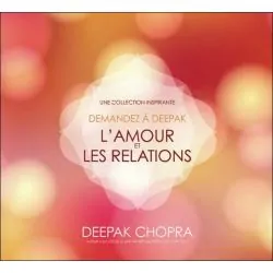 Demandez à Deepak - L'amour et les relations - Livre audio