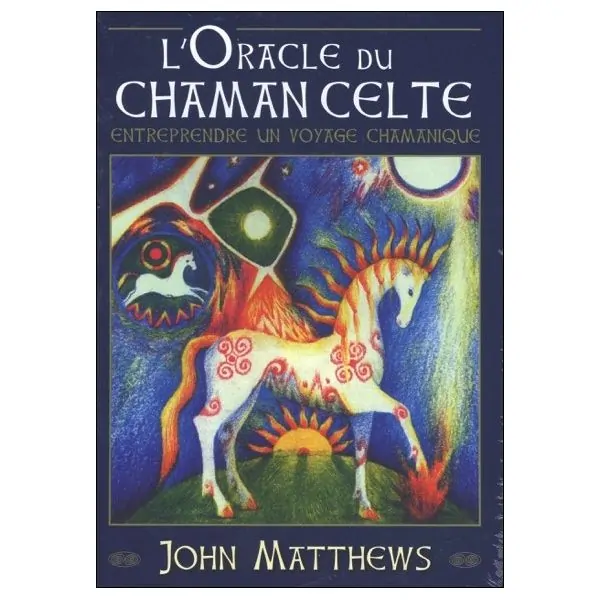 L'oracle du chaman celte - Entreprendre un voyage chamanique | Dans les Yeux de Gaïa