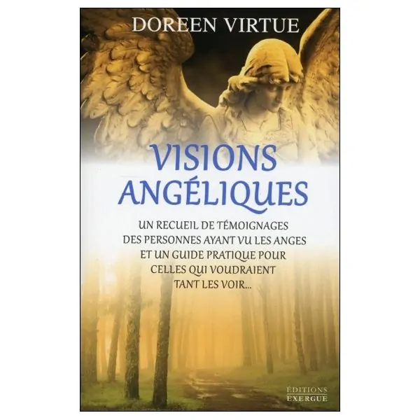Visions angéliques - Un recueil de témoignages