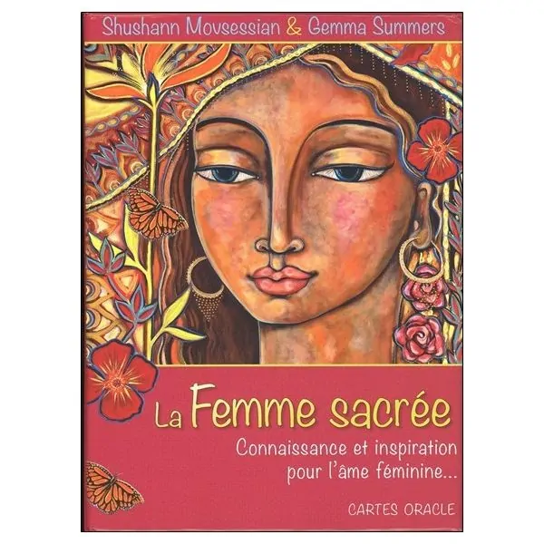 La Femme sacrée - Connaissance et inspiration pour l'âme féminine... Cartes oracle