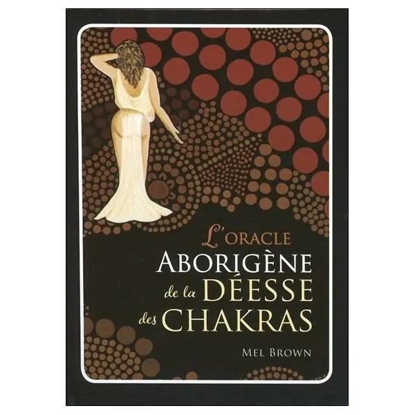 L'Oracle aborigène de la déesse des chakras - Vue de face | Dans les Yeux de Gaia