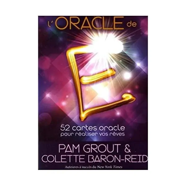 L'oracle de E - Pam Grout | Oracles Guidance / Développement Personnel | Dans les yeux de Gaïa