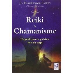 Reiki et Chamanisme par Jim PathFinder Ewing - Première de couverture | Dans les Yeux de Gaïa