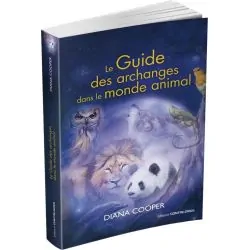 Le Guide des Archanges dans le monde animal | Livres sur les Animaux | Dans les yeux de Gaïa