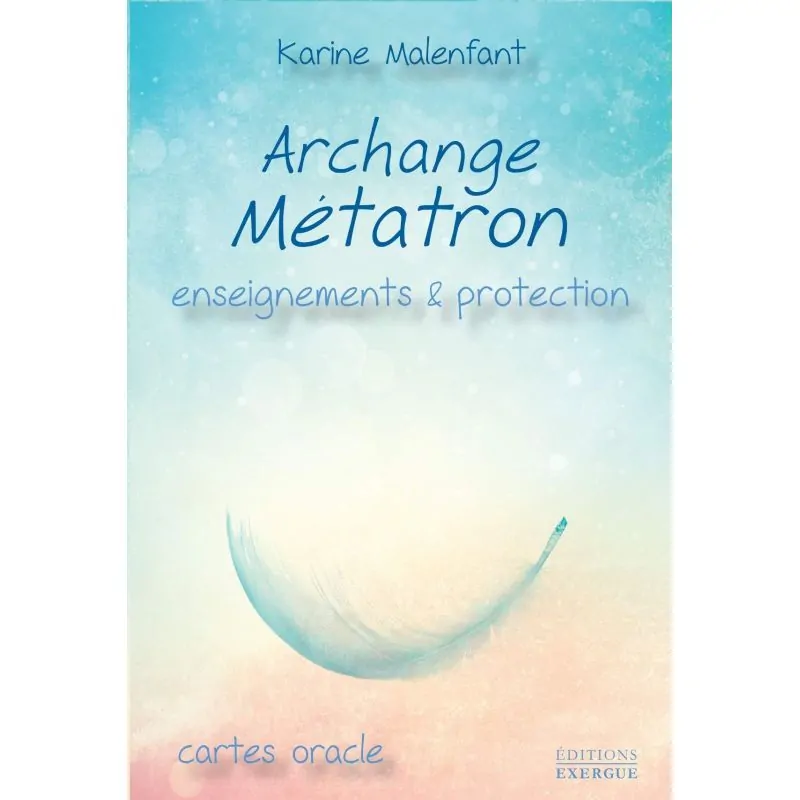 Archange Métatron - Enseignements & Protection - Cartes Oracle