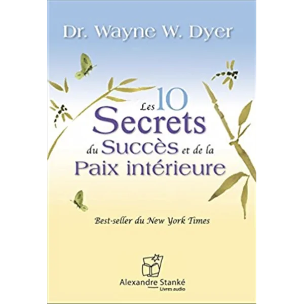 Les 10 secrets du succès et de la paix intérieure | Oracles Guidance / Développement Personnel | Dans les yeux de Gaïa