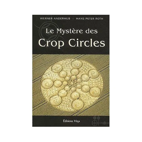 Le Mystère des Crop Circles | Spiritualité - Esotérisme - Chamanisme | Dans les yeux de Gaïa