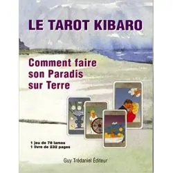 Le Tarot Kibaro - Comment faire son Paradis sur Terre | Tarots Divinatoires | Dans les yeux de Gaïa