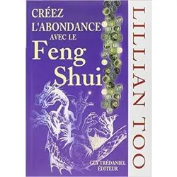 Créez l'abondance avec le Feng Shui | Livres sur le Bien-Être | Dans les yeux de Gaïa
