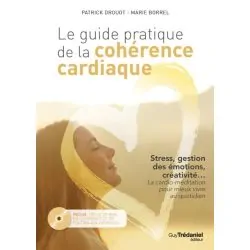 Le guide pratique de la cohérence cardiaque | Santé - Médecine Douce | Dans les yeux de Gaïa