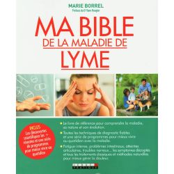 Ma bible de la maladie de lyme