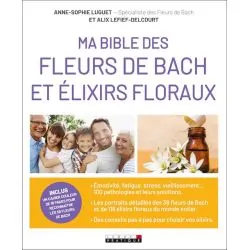 Ma bible des fleurs de bach et élexirs floraux | Santé - Médecine Douce | Dans les yeux de Gaïa
