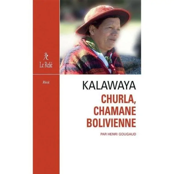 Churla, chamane bolivienne | Livres sur le Bien-Être | Dans les yeux de Gaïa