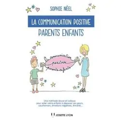 La Communication Positive Parents-Enfants | Livres sur le Développement Personnel | Dans les yeux de Gaïa