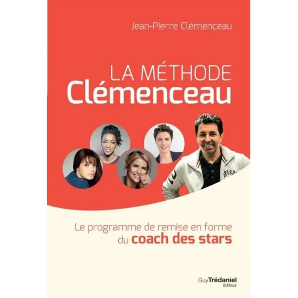La Méthode Clémenceau - Le programme de remise en forme du coach des stars | Livres sur le Bien-Être | Dans les yeux de Gaïa