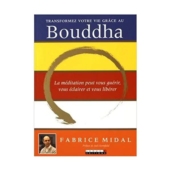 Transformez votre Vie grâce au Bouddha | Livres sur le Développement Personnel | Dans les yeux de Gaïa