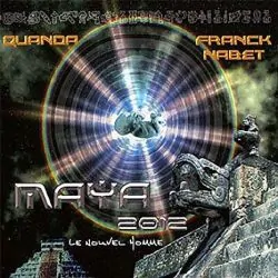 Maya 2012 - Le Nouvel Homme - CD | Musique | Dans les yeux de Gaïa