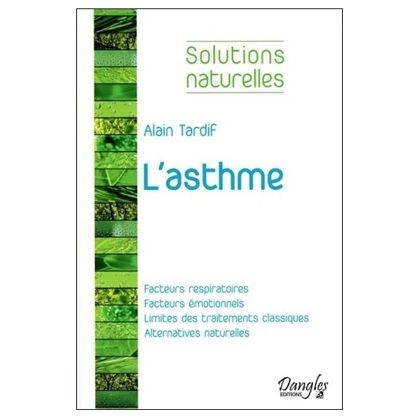 Solutions Naturelles - L'asthme | Livres sur le Bien-Être | Dans les yeux de Gaïa