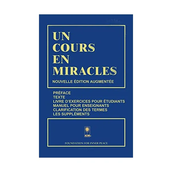 Un Cours en Miracles - Nouvelle Édition Augmentée | Livres sur le Développement Personnel | Dans les yeux de Gaïa