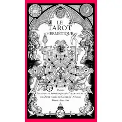 Le Tarot Hermétique | Tarots Divinatoires | Dans les yeux de Gaïa