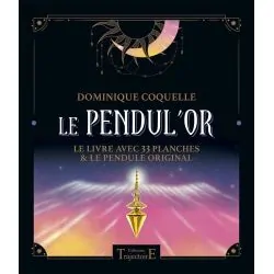 Le Pendul 'Or - Dominique Coquelle | Pendules de Radiesthésie | Dans les yeux de Gaïa