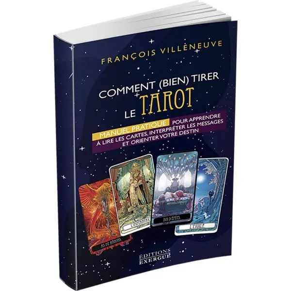 Comment bien tirer le Tarot | Livres pour Jeux Divinatoires | Dans les yeux de Gaïa