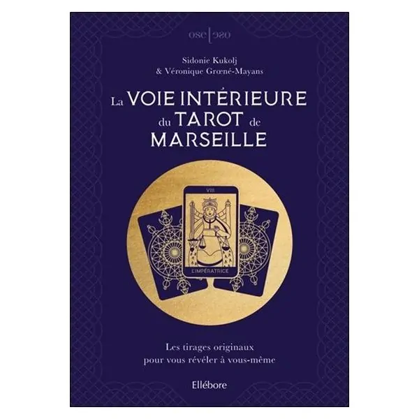La Voie Intérieure du Tarot de Marseille 1 - Livre Cartomancie |Dans les Yeux de Gaïa