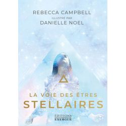 La Voie des Êtres Stellaires de Rebecca Campbell, vue de face | Dans les Yeux de Gaia