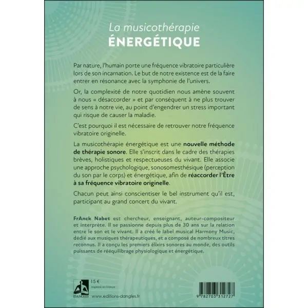 La musicothérapie Energétique par Franck Nabet - Quatrième de couverture | Dans les Yeux de Gaïa