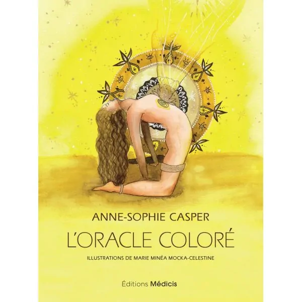 L'Oracle Coloré - Anne-Sophie Casper | Dans les Yeux de Gaia