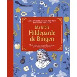 Ma Bible Hildegarde de Bingen 1 - Librairie ésotérique |Dans les Yeux de Gaïa - Couverture