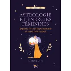 Astrologie et Énergies Féminines 1 - Archétypes féminins |Dans les Yeux de Gaïa - Couverture