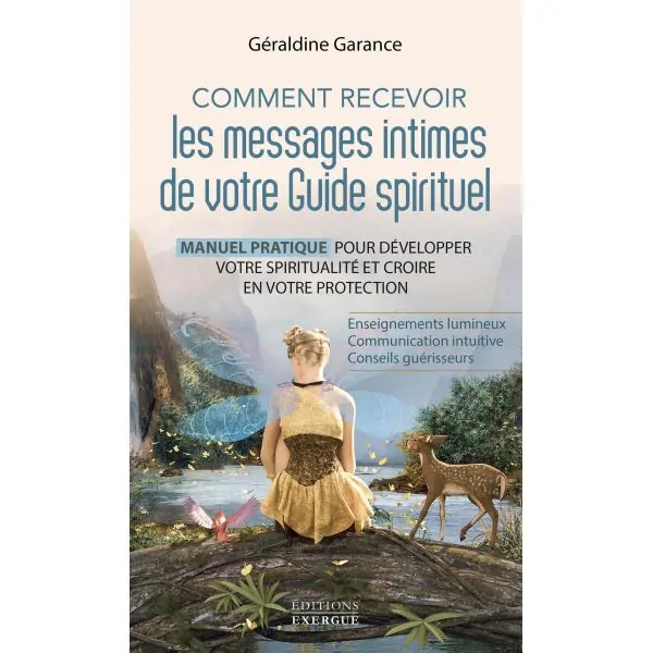 Comment recevoir les messages intimes de votre Guide Spirituel 1 - Spiritualité |Dans les Yeux de Gaïa - Couverture