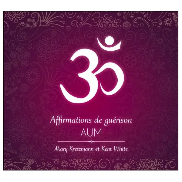 Affirmations de guérison - AUM - Livre audio