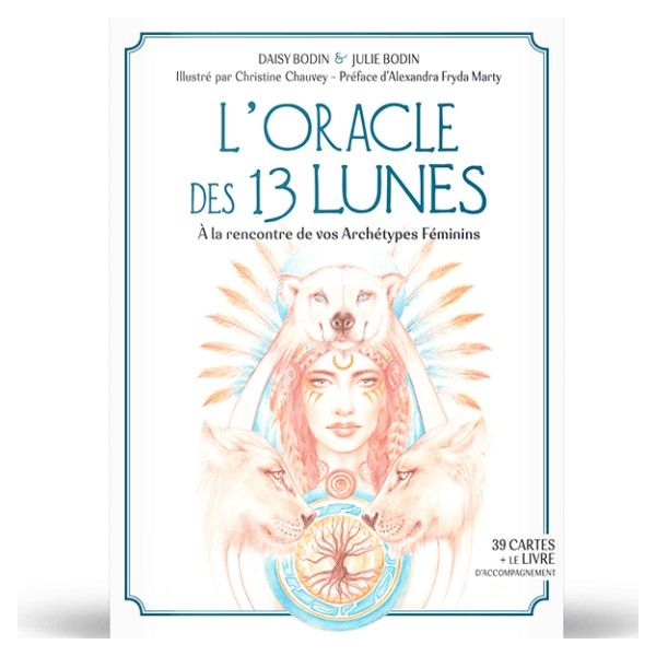 L'Oracle des 13 Lunes - Daisy Bodin & Julie Bodin