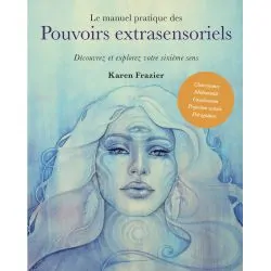 Le manuel pratique des Pouvoirs Extrasensoriels | Livres sur le Développement Personnel | Dans les yeux de Gaïa
