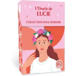 L'oracle de Lucie - Collection Soul Shadow | Oracles Guidance / Développement Personnel | Dans les yeux de Gaïa