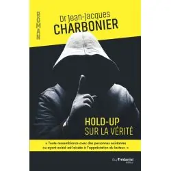 Hold-Up sur la vérité DR Jean-Jacques Charbonier - Vue de face | Dans les Yeux de Gaia