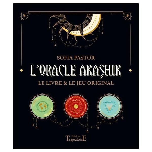 L'Oracle Akashik - le Livre et le Jeu Original