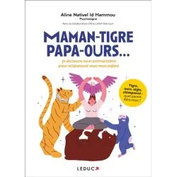 Maman-Tigre Papa-Ours 1 - Librairie ésotérique - Animal totem |Dans les Yeux de Gaïa - Couverture