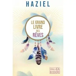 Le grand livre des rêves - Haziel | Dans les Yeux de Gaïa