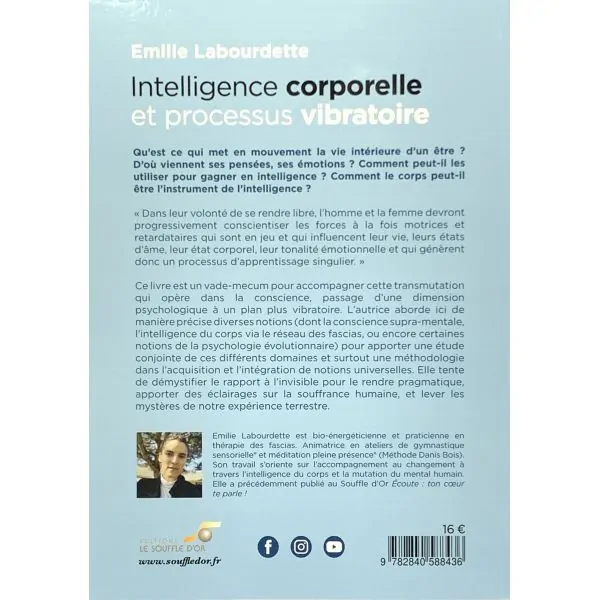 Intelligence Corporelle et Processus Vibratoire 5 - Apprentissage & Psychologie |Dans les Yeux de Gaïa - Résumé